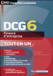 Vente  DCG 6 ; finance d'entreprise ; manuel et applications (7e édition)  - Annaïck Guyvarc'h - Arnaud Thauvron - Alain Burlaud 