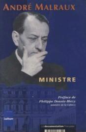 André Malraux ministre d'Etat ; les affaires culturelles au temps d'André Malraux 1959-1969 - Couverture - Format classique