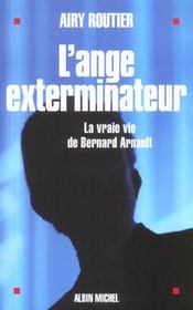 L'ange exterminateur - la vraie vie de bernard arnault - Intérieur - Format classique