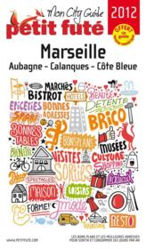 Marseille ; Aubagne ; calanques ; cote bleue (edition 2012)