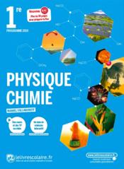 Physique chimie : 1re : enseignement de spécialité (édition 2019)  - Lelivrescolaire.Fr - Lionel Douthe - Baptiste Fray 