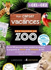 Mon cahier de vacances : une saison au zoo, CE1-CE2  - Aurore Meyer 