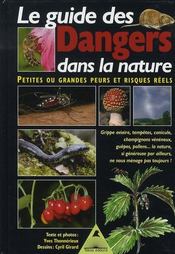 Le guide des dangers de la nature  - Y. Thonnerieux 