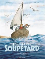 Le cadet des Soupetard ; Intégrale vol.2  - Éric Corbeyran - Olivier Berlion 