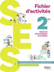 SES 2de : fcihier d'activités  - Stéphanie Fraisse-D'Olimpio - Francois Le Morvan - Benoit Ladouceur - Cedric Andre 