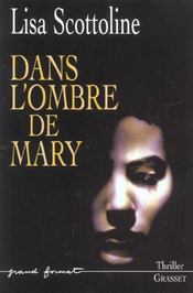 Dans l'ombre de mary - Intérieur - Format classique