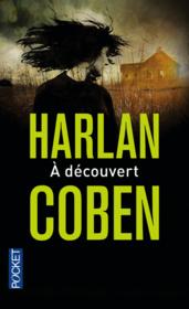 À découvert - Harlan Coben