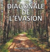 Diagonale de l'évasion - Couverture - Format classique