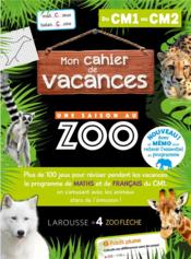 Mon cahier de vacances : une saison au zoo, CM1-CM2  - Sandra Lebrun 
