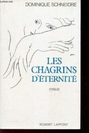 Les Chagrins D Eternite - Couverture - Format classique