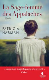 La sage-femme des Appalaches - Patricia Harman