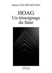 Hoag : un témoignage du futur - Couverture - Format classique
