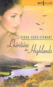 Vente  L'héritière des highlands  - Fiona Hood-Stewart 