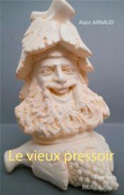 Le vieux pressoir - Couverture - Format classique