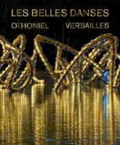 Les belles danses, Versailles - Couverture - Format classique