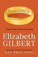Committed - A Skeptic Makes Peace With Marriage - Couverture - Format classique