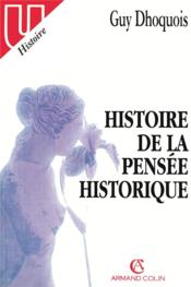 Histoire de la pensée historique - Couverture - Format classique