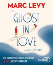 Ghost in love  - Marc Levy 