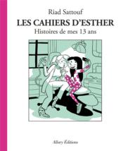 Les cahiers d'Esther T.4 ; histoires de mes 13 ans - Couverture - Format classique