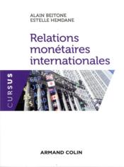Relations monétaires internationales  - Alain Beitone 