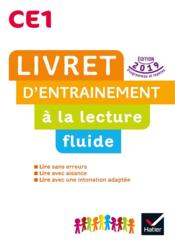 Ribambelle ; lecture ; CE1 ; livret d'entraînement à la lecture fluide (édition 2019)  - Jean-Pierre Demeulemeester - Nadine Demeulemeester - Gisele Bertillot 