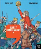 Histoire dessinée de la France N.5 ; qui est Charlemagne ? de Pépin le Bref à Hugues Capet - Couverture - Format classique