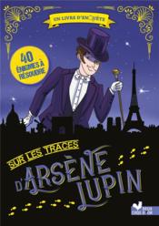 Sur les traces d'Arsène Lupin - Couverture - Format classique
