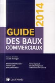 Guide des baux commerciaux (édition 2014) - Couverture - Format classique