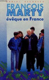 Francois Marty Eveque En France - Couverture - Format classique