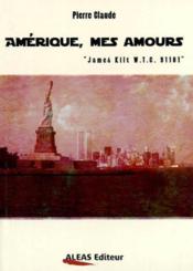 Amerique, Mes Amours - Couverture - Format classique