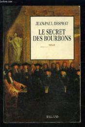 Le Secret Des Bourbons - Couverture - Format classique