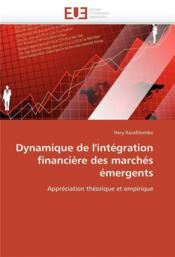 Dynamique de l'integration financiere des marches emergents - Couverture - Format classique