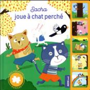 Sacha joue au chat perché  - Cabrol Marta - Benedicte Riviere 
