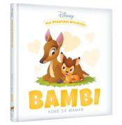 Mes premières histoires : Bambi aime sa maman  - Disney 