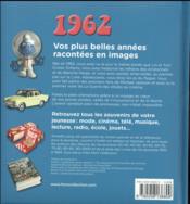 Le livre de ma jeunesse : nés en 1962 - 4ème de couverture - Format classique