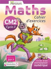 IPARCOURS ; maths ; CM2 ; cahier d'exercices  - Sebastien Hache - Katia Hache 