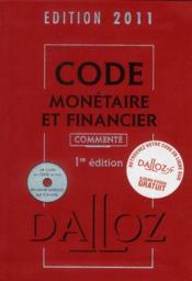 Code monetaire et financier (edition 2011)