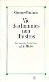 Vie des hommes non illustres - Couverture - Format classique