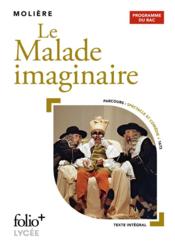 Le malade imaginaire : bac 2021  - Molière 