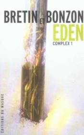 Eden complex 1 - Couverture - Format classique