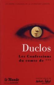 Les confessions du comte de... ; histoire de madame de Luz  - Duclos 