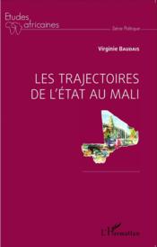 Les trajectoires de l'Etat au Mali - Couverture - Format classique