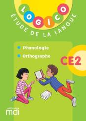 LOGICO PRIMAIRE ; étude de la langue ; CE2 (édition 2019) - Couverture - Format classique