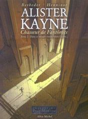 Alister Kayne, chasseur de fantôme t.2 ; dans ce monde, comme dans l'autre - Intérieur - Format classique