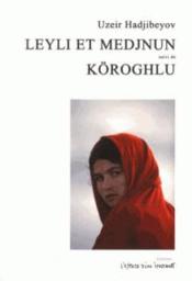 Leyli et Medjnun ; Koroghlu - Couverture - Format classique