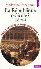 La republique radicale ? (1899-1914) - Intérieur - Format classique