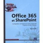Office 365 et SharePoint ; configuration de l'espace de travail collaboratif et gestion du site d'équipe  - Myriam Gris 