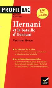 Victor Hugo, Hernani ; analyse littéraire de l 'oeuvre (programme de littérature terminale L)  - Philippe Grandjean 
