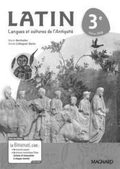 Langues et cultures de l'Antiquité ; latin ; 3e ; livre du professeur (édition 2018)  - Marie Berthelier - Annie Collognat-Bares 