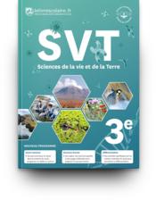 SVT ; 3e  - Lelivrescolaire.Fr - Cédric Bordi 